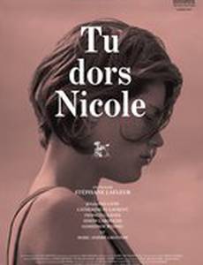 Tu dors Nicole