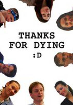 Thanks for Dying