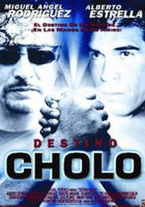 Destino cholo