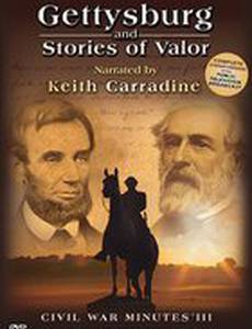 Gettysburg and Stories of Valor: Civil War Minutes III