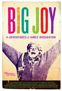 Постер Big Joy: The Adventures of James Broughton