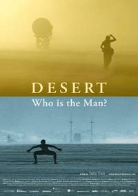 Постер Desert: Who Is the Man?