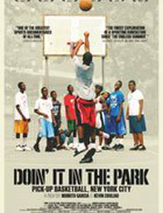 Doin' It in the Park: Pick-Up Basketball, NYC