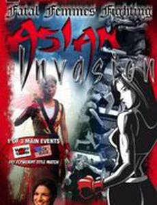 Fatal Femmes Fighting: Asian Invasion (видео)