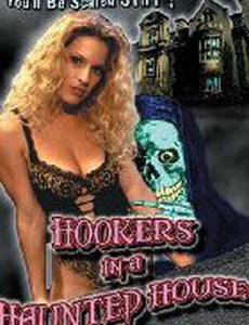 Hookers in a Haunted House