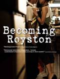 Постер из фильма "Becoming Royston" - 1