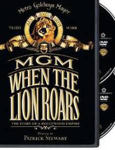 MGM: When the Lion Roars (мини-сериал)