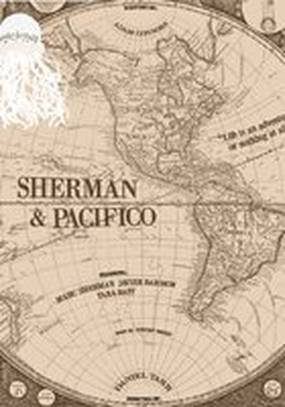 Sherman and Pacifico