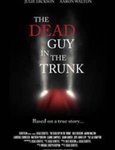 The Dead Guy in the Trunk