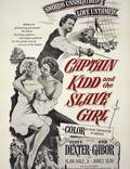 Постер из фильма "Captain Kidd and the Slave Girl" - 1