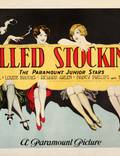 Постер из фильма "Rolled Stockings" - 1