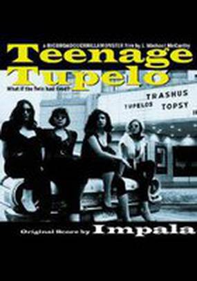 Teenage Tupelo