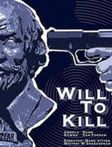 Will to Kill