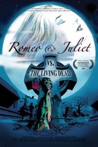 Постер Romeo & Juliet vs. The Living Dead