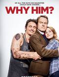 Постер из фильма "Почему он?" - 1