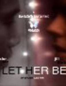 Let Her Be (видео)