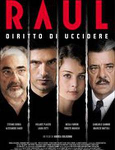Рауль: Право на убийство