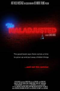 Постер The Maladjusted