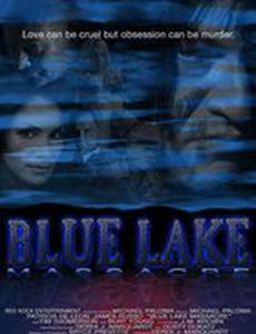 Blue Lake Massacre