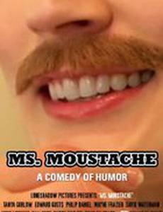 Ms. Moustache