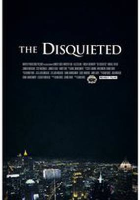 The Disquieted