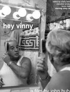 Hey Vinny