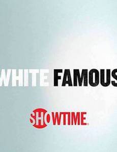 White Famous