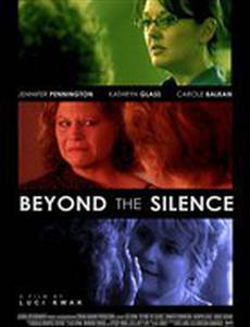 Beyond the Silence