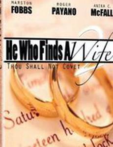 He Who Finds a Wife 2: Thou Shall Not Covet