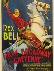 Broadway to Cheyenne