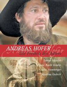 Андреас Хофер 1809: Свобода орла
