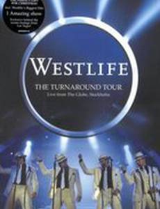 Westlife Live in Stockholm: The Turnaround Tour (видео)