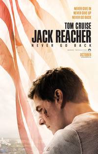Постер Джек Ричер: Никогда не возвращайся (Джек Ричер: Не отступай)