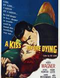 Постер из фильма "Поцелуй перед смертью" - 1