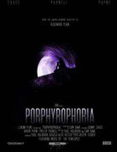 Porphyrophobia