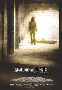 Постер Unnatural & Accidental