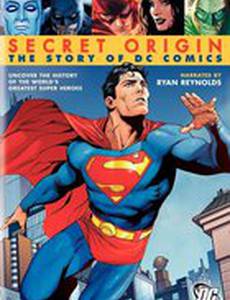 Secret Origin: The Story of DC Comics (видео)
