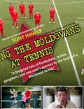 Постер из фильма "Теннис с молдаванами" - 1