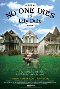 Постер No One Dies in Lily Dale