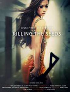 Killing the Seeds