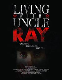 Постер Living with Uncle Ray