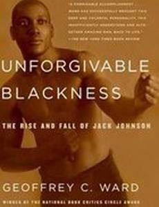 Непростительная чернота: взлеты и падения Джека Джонсона