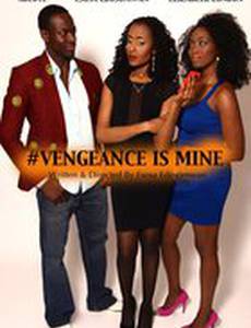 #Vengeance Is Mine