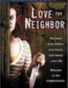 Love Thy Neighbor