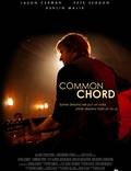 Постер из фильма "Common Chord" - 1