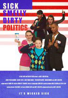 Sick Smelly Dirty Politics