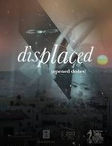 Displaced (Opened Doors)