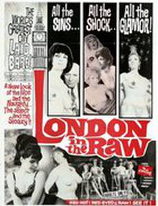 London in the Raw