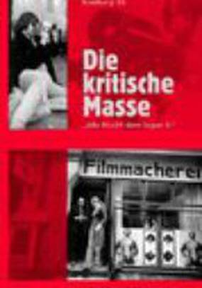 Die kritische Masse - Film im Untergrund, Hamburg '68