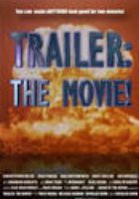 Trailer: The Movie!